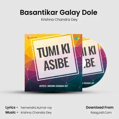 Basantikar Galay Dole (Dadra) MP3 Song by Krishna Chandra Dey Cover