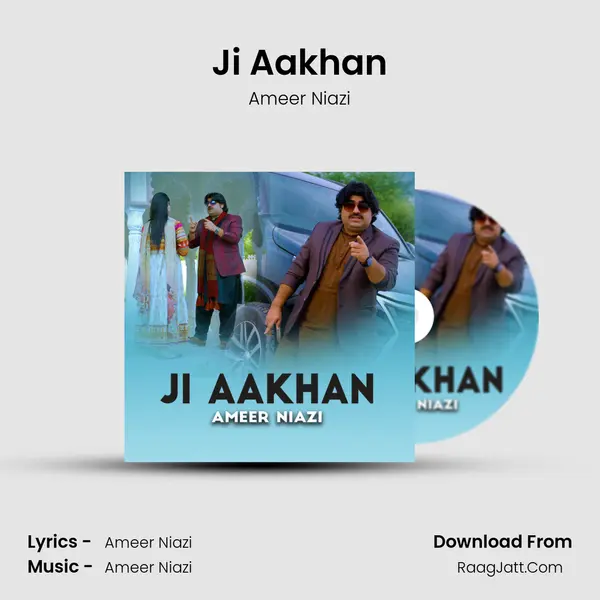 Ji Aakhan mp3 song