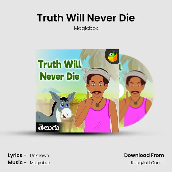 Truth Will Never Die - Magicbox