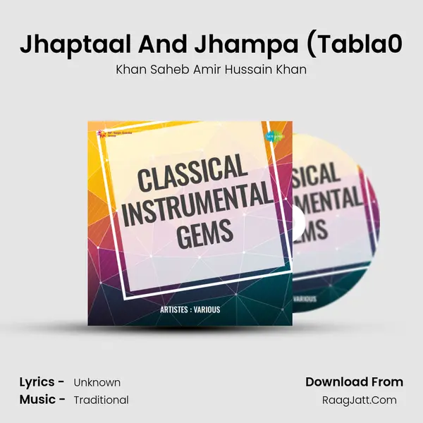 Jhaptaal And Jhampa (Tabla0 MP3 Song by Khan Saheb Amir Hussain Khan Cover