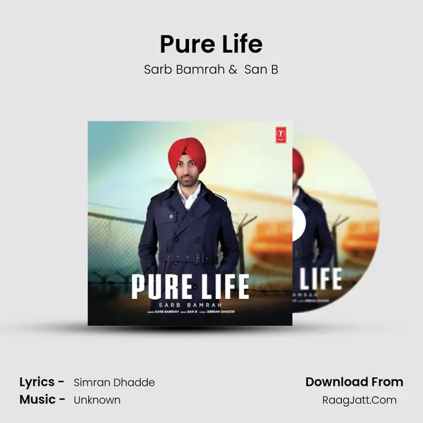 Pure Life MP3 Song by Sarb Bamrah Cover