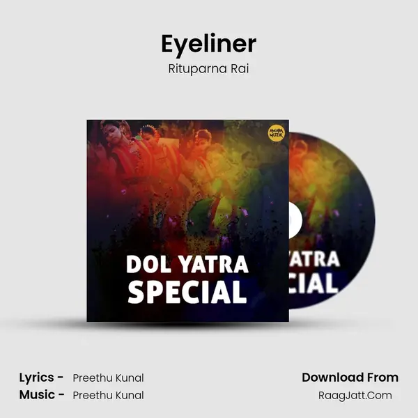 Eyeliner MP3 Song by Rituparna Rai Cover