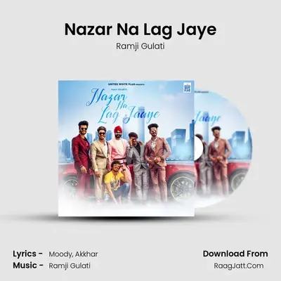 Nazar Na Lag Jaye mp3 song