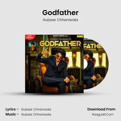 Godfather - Gulzaar Chhaniwala