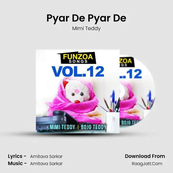 Pyar De Pyar De MP3 Song by Mimi Teddy Cover