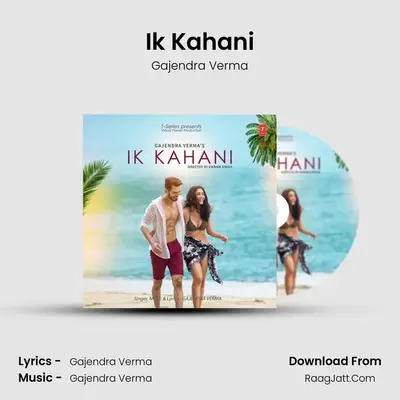 Ik Kahani - Gajendra Verma