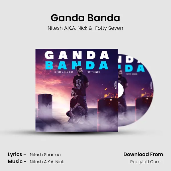 Ganda Banda MP3 Song by Nitesh A.K.A. Nick Cover
