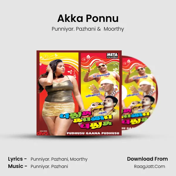 Akka Ponnu MP3 Song by Punniyar. Pazhani Cover