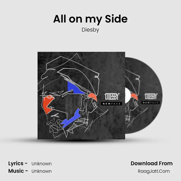 All on my Side MP3 Song by Diesby Cover