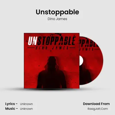 Unstoppable - Dino James