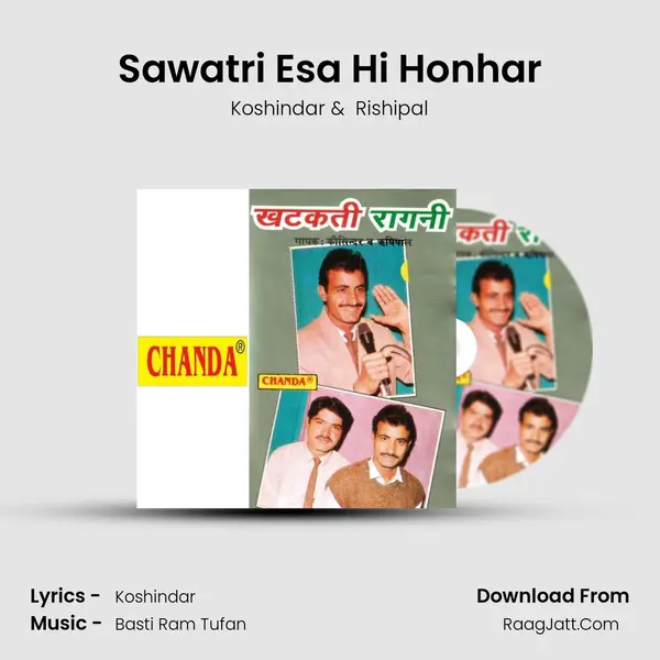 Sawatri Esa Hi Honhar MP3 Song by Koshindar Cover
