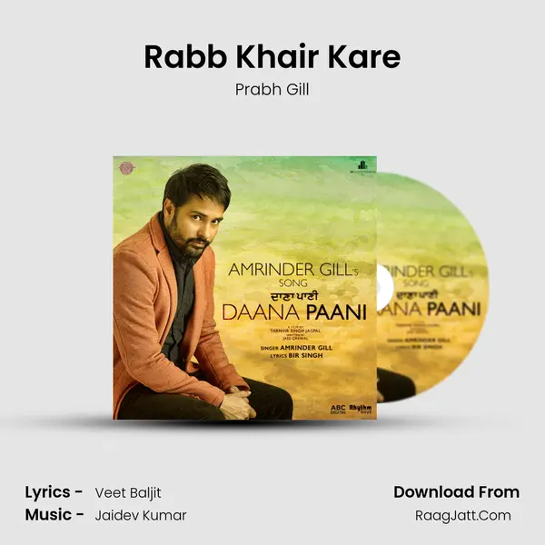 Rabb Khair Kare MP3 Song by Prabh Gill Cover