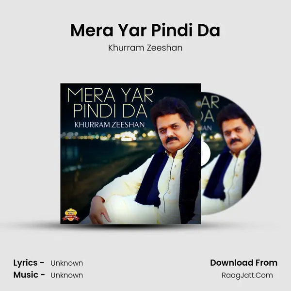 Mera Yar Pindi Da mp3 song