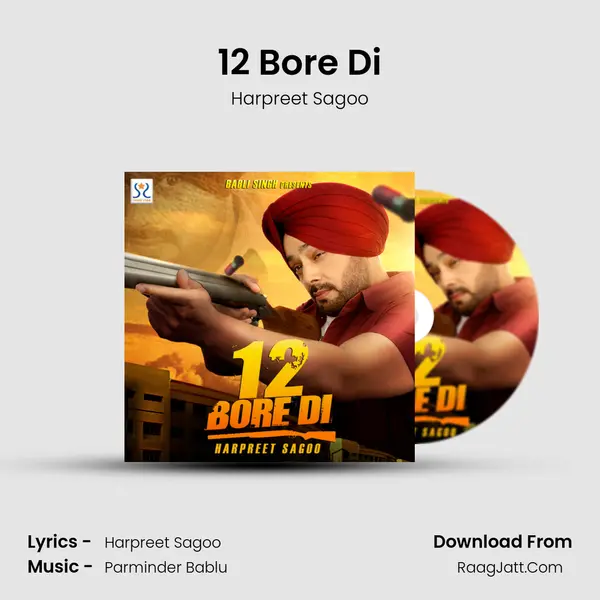 12 Bore Di - Harpreet Sagoo
