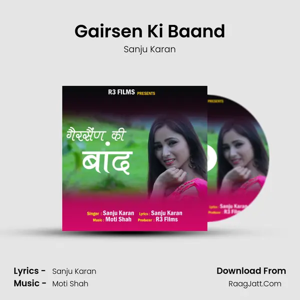 Gairsen Ki Baand mp3 song