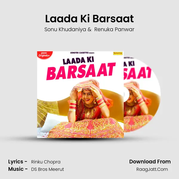 Laada Ki Barsaat - Sonu Khudaniya