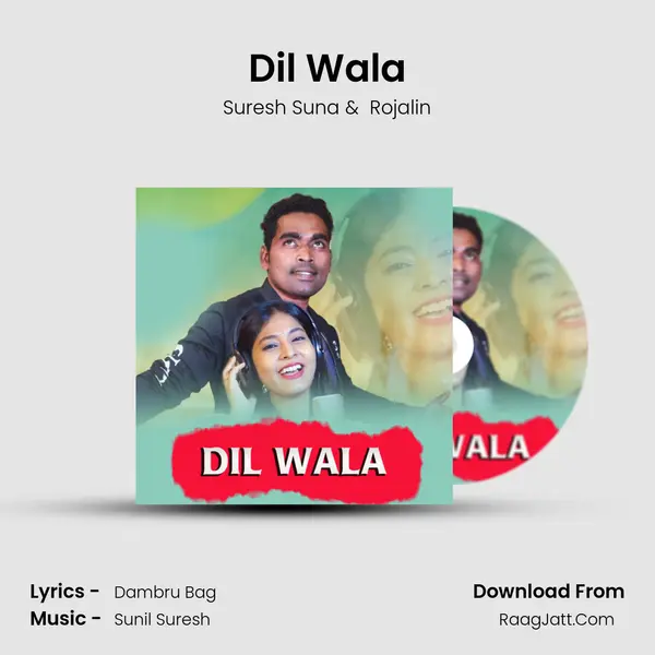 Dil Wala - Suresh Suna