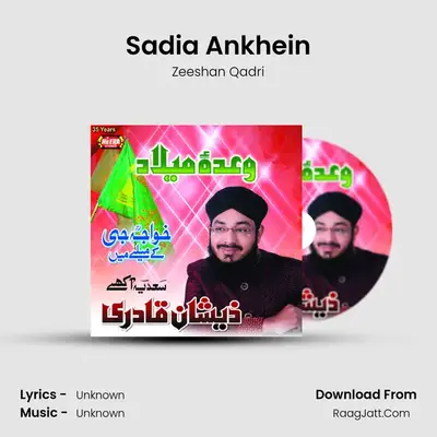Sadia Ankhein MP3 Song by Zeeshan Qadri Cover