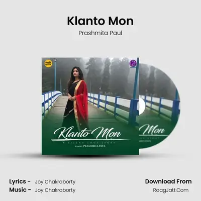 Klanto Mon - Prashmita Paul