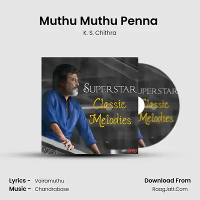 Muthu Muthu Penna (From- Manithan) MP3 Song by K. S. Chithra Cover