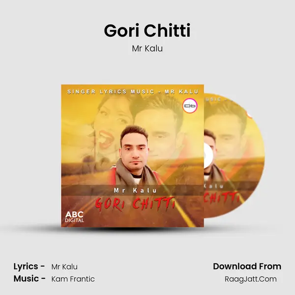 Gori Chitti - Mr Kalu