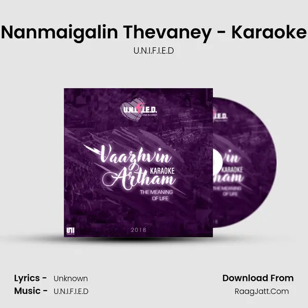 Nanmaigalin Thevaney - Karaoke MP3 Song by U.N.I.F.I.E.D Cover