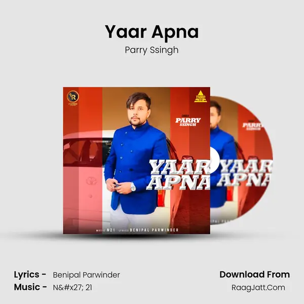 Yaar Apna - Parry Ssingh