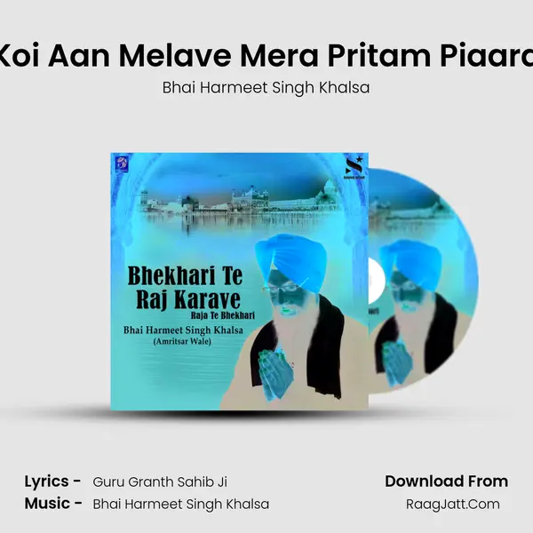 Koi Aan Melave Mera Pritam Piaara mp3 song