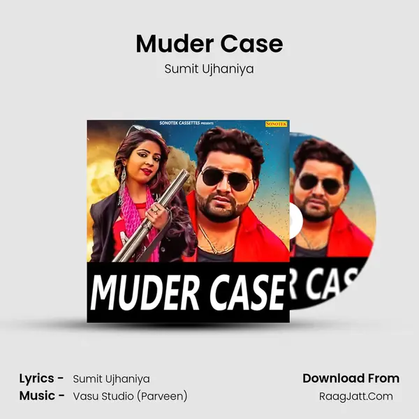 Muder Case - Sumit Ujhaniya