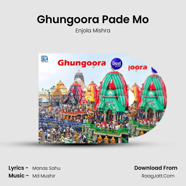 Ghungoora Pade Mo MP3 Song by Enjola Mishra Cover