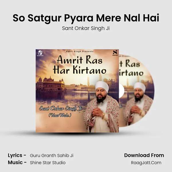 So Satgur Pyara Mere Nal Hai MP3 Song by Sant Onkar Singh Ji Cover