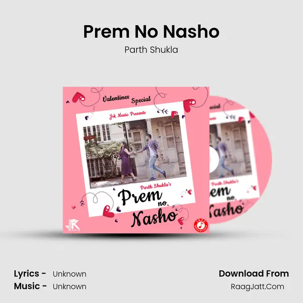 Prem No Nasho - Single - Parth Shukla