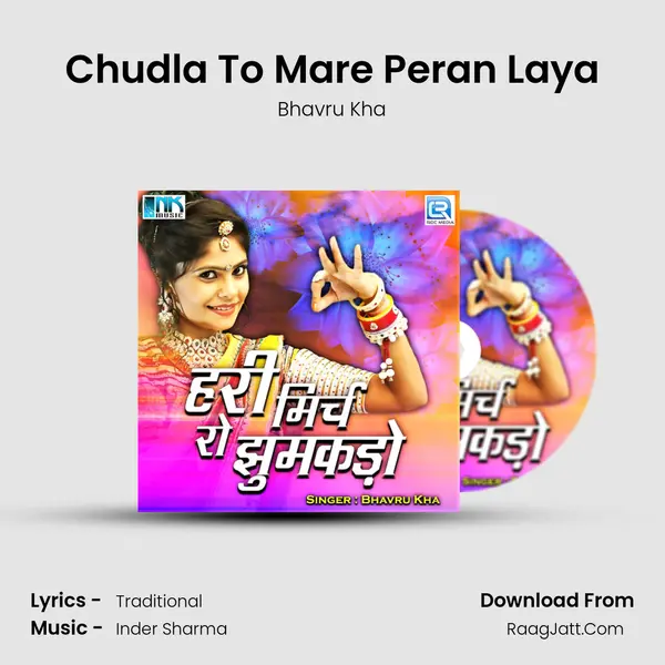 Chudla To Mare Peran Laya MP3 Song by Bhavru Kha Cover