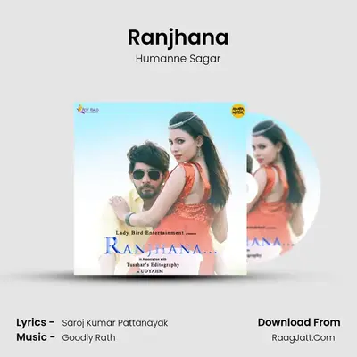 Ranjhana MP3 Song by Humanne Sagar Cover