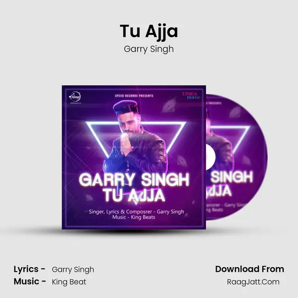 Tu Ajja MP3 Song by Garry Singh Cover