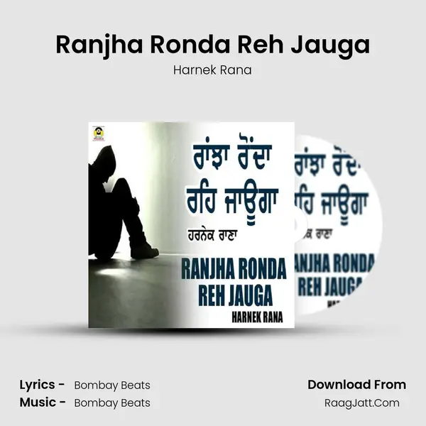 Ranjha Ronda Reh Jauga mp3 song