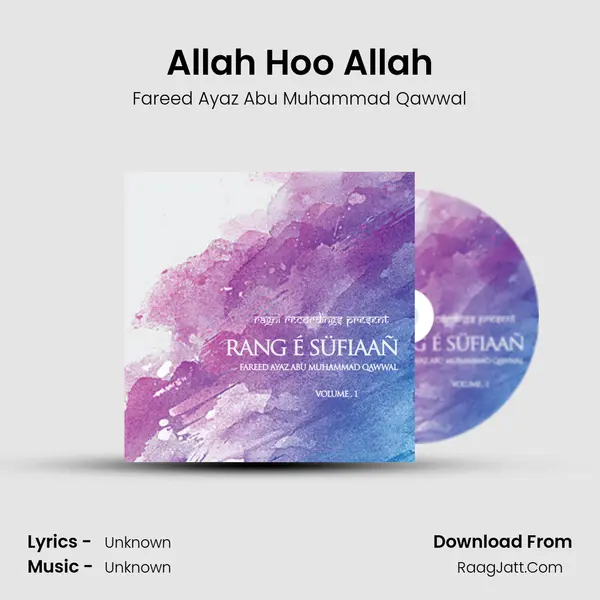 Allah Hoo Allah MP3 Song by Fareed Ayaz Abu Muhammad Qawwal Cover