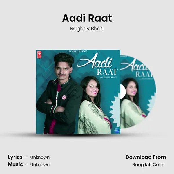 Aadi Raat MP3 Song by Raghav Bhati Cover