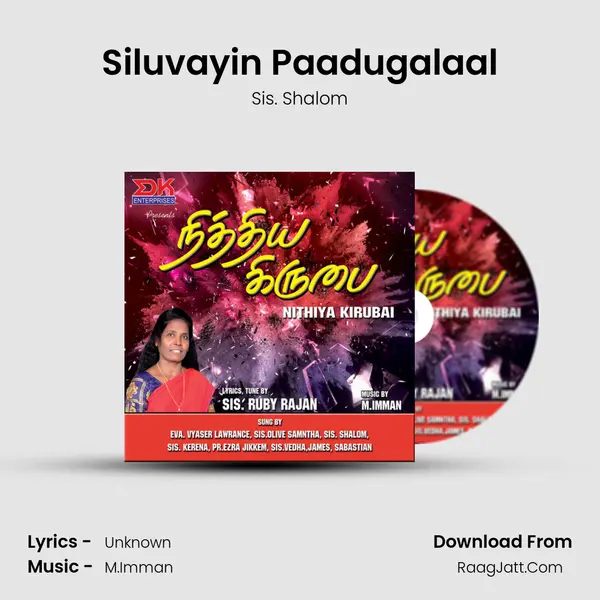 Siluvayin Paadugalaal MP3 Song by Sis. Shalom Cover