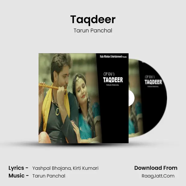 Taqdeer - Tarun Panchal
