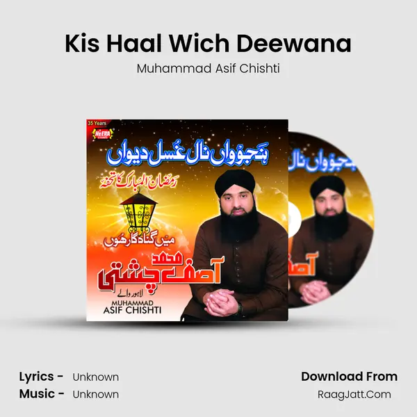 Kis Haal Wich Deewana MP3 Song by Muhammad Asif Chishti Cover