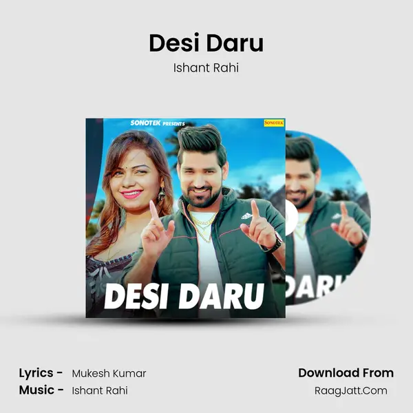 Desi Daru - Ishant Rahi