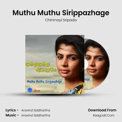 Muthu Muthu Sirippazhage - Chinmayi Sripada