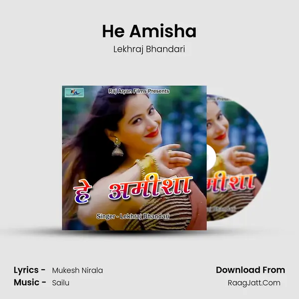 He Amisha mp3 song