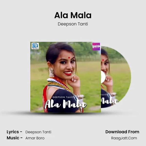 Ala Mala MP3 Song by Deepson Tanti Cover