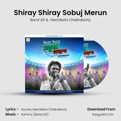 Shiray Shiray Sobuj Merun - Band A5