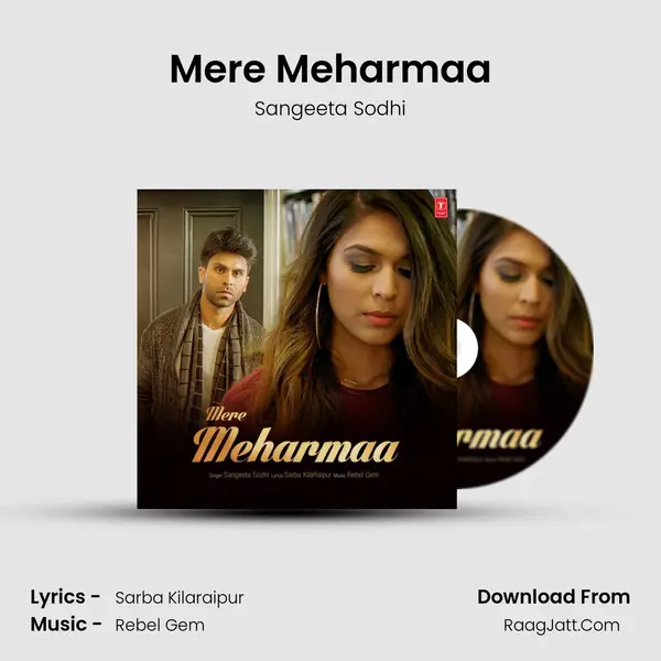 Mere Meharmaa mp3 song