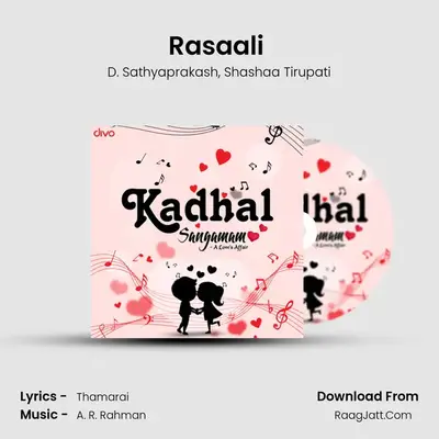 Rasaali (from Achcham Yenbadhu Madamaiyada) MP3 Song by D. Sathyaprakash Cover