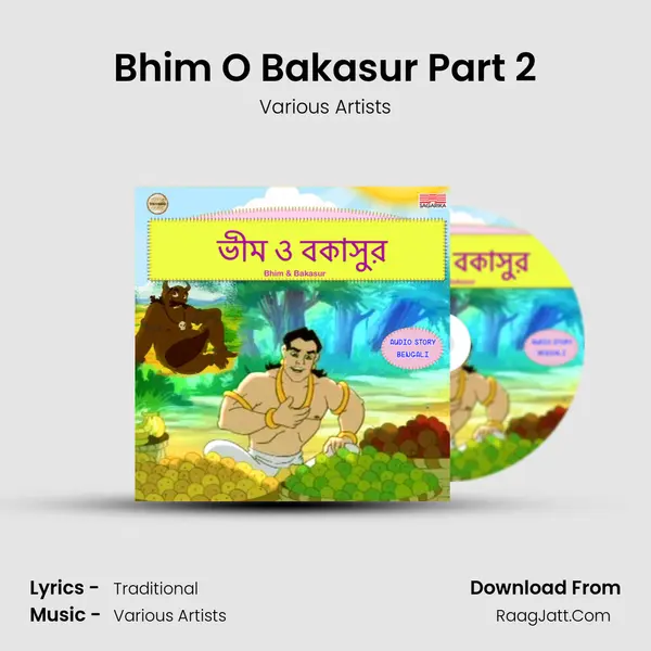 Bhim O Bakasur Part 2 MP3 Song by Various Artists Cover