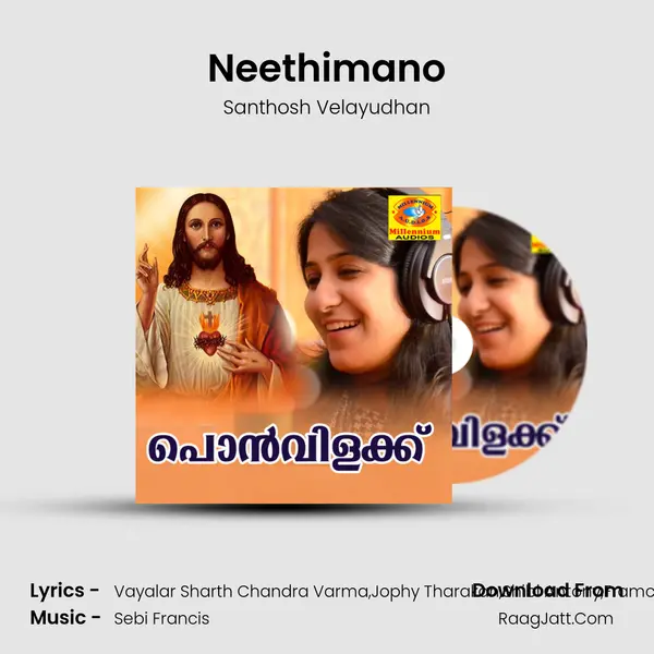 Neethimano MP3 Song by Santhosh Velayudhan Cover